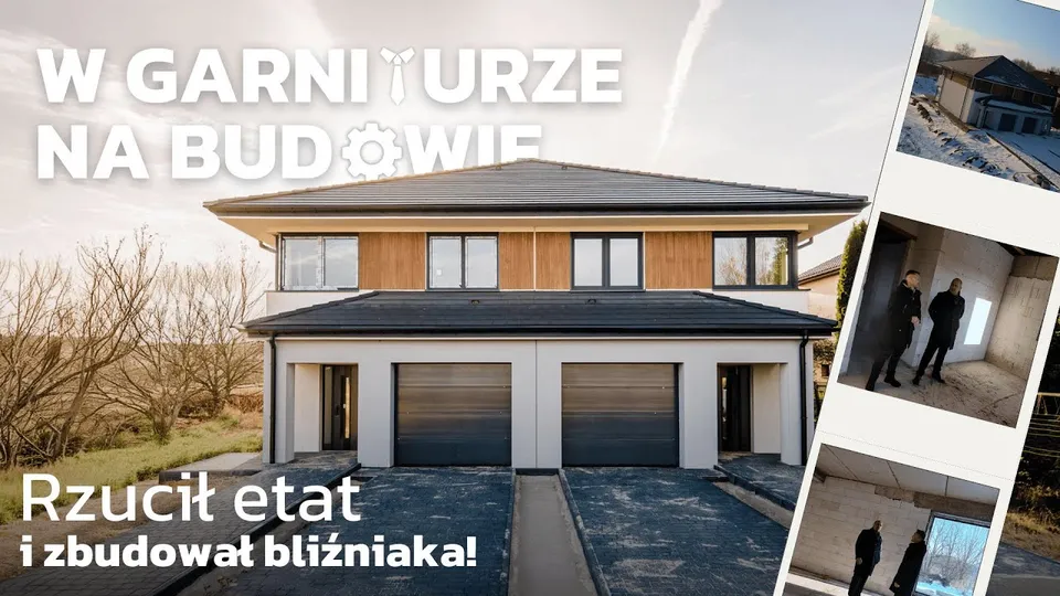 Rzucił etat i zbudował bliźniaka. Kulisy inwestycji deweloperskiej