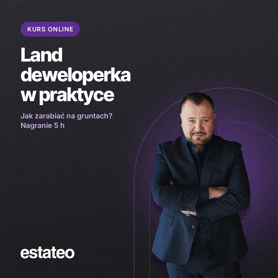 Szkolenie online: Jak zarabiać na gruntach? Land deweloperka w praktyce (5h)