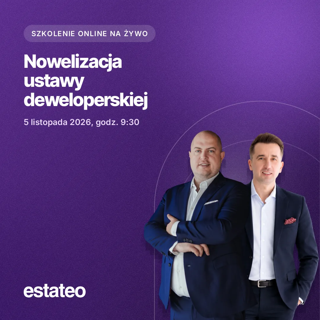 Nowelizacja ustawy deweloperskiej i podatki dewelopera 2026/2027