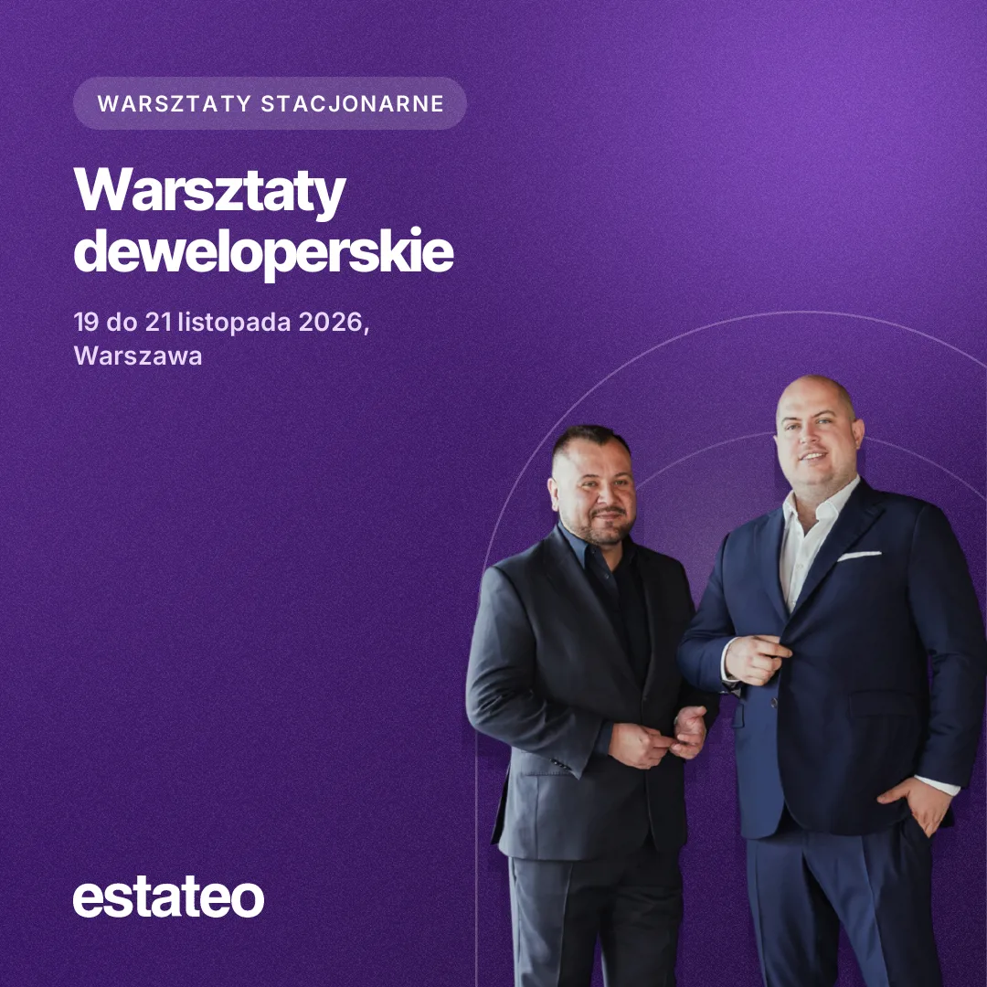 Warsztaty deweloperskie: od budowy po podatki, 19, 20, 21 listopada