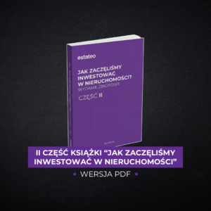 II część książki Jak zaczęliśmy inwestować w nieruchomości - Wydanie Zbiorowe (eBook)